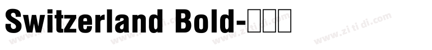 Switzerland Bold字体转换